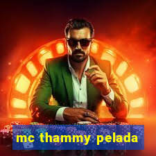 mc thammy pelada